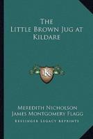 The Little Brown Jug at Kildare