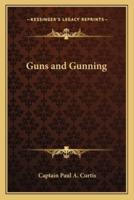 Guns and Gunning