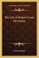 The Life of Robert Louis Stevenson