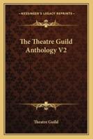 The Theatre Guild Anthology V2