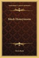 Mock Honeymoon