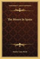 The Moors In Spain