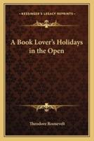 A Book Lover's Holidays in the Open