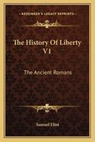 The History Of Liberty V1