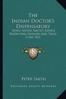 The Indian Doctor's Dispensatory