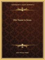 His Name Is Jesus