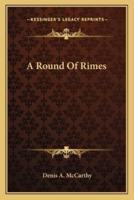 A Round Of Rimes