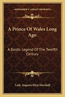 A Prince Of Wales Long Ago