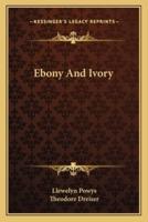 Ebony And Ivory