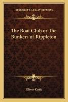 The Boat Club or The Bunkers of Rippleton