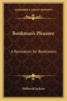 Bookman's Pleasure
