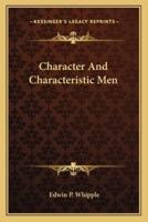 Character And Characteristic Men