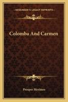 Colomba And Carmen