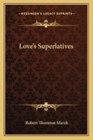 Love's Superlatives