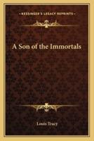 A Son of the Immortals