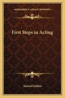 First Steps in Acting