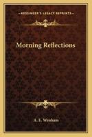 Morning Reflections