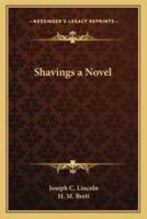 Shavings a Novel