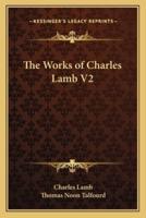 The Works of Charles Lamb V2