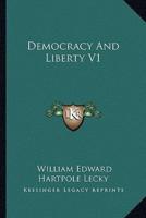 Democracy And Liberty V1