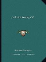Collected Writings V9