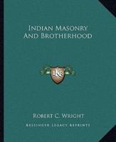 Indian Masonry And Brotherhood