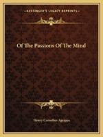 Of The Passions Of The Mind