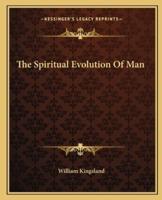 The Spiritual Evolution Of Man