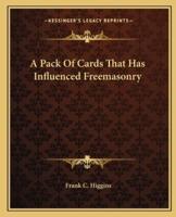 A Pack Of Cards That Has Influenced Freemasonry