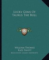 Lucky Gems Of Taurus The Bull