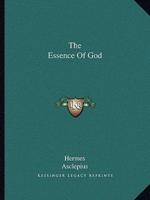 The Essence Of God