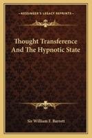 Thought Transference And The Hypnotic State