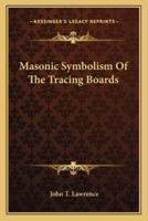 Masonic Symbolism Of The Tracing Boards