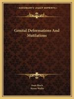 Genital Deformations And Mutilations