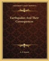 Earthquakes And Their Consequences