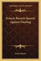 Francis Bacon's Speech Against Dueling