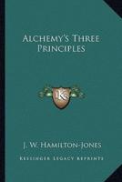 Alchemy's Three Principles