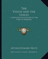 The Vision and the Union