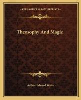 Theosophy And Magic