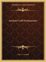 Ancient Craft Freemasonry