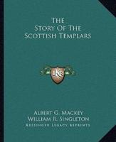 The Story Of The Scottish Templars