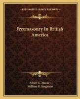 Freemasonry In British America