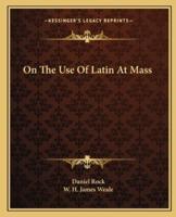 On The Use Of Latin At Mass