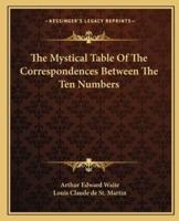 The Mystical Table Of The Correspondences Between The Ten Numbers