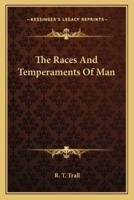 The Races And Temperaments Of Man