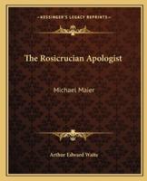 The Rosicrucian Apologist