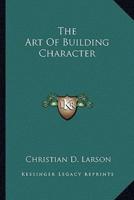 The Art Of Building Character