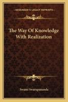 The Way Of Knowledge With Realization