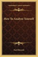 How To Analyze Yourself