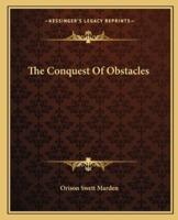 The Conquest Of Obstacles